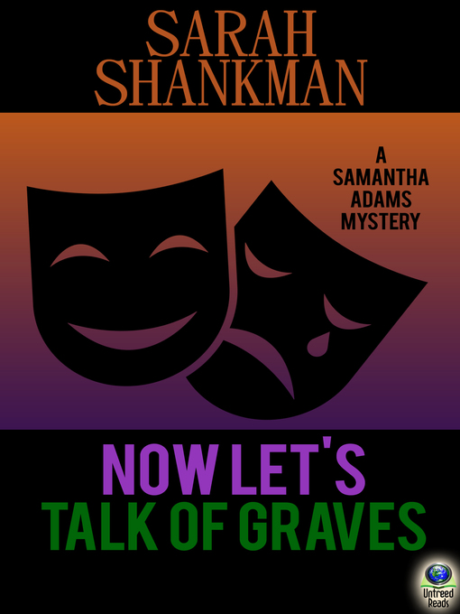 Title details for Now Let's Talk of Graves by Sarah Shankman - Wait list